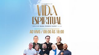 Acampamento de Vida Espiritual  0800 às 1800  Canção Nova  Live Ao Vivo [upl. by Hada771]