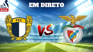 FAMALICÃO VS SL BENFICA EM DIRETO LIGA PORTUGAL BETCLIC [upl. by Estell]