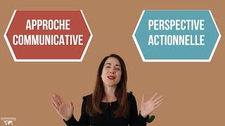 Perspective Actionnelle vs Approche Communicative  quelle méthodologie pour lenseignement du FLE [upl. by Rakel467]