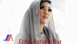 Echa Paramitha  Cuma 5 Waktu Official Music Video [upl. by Baxie]