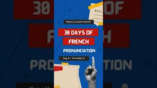 30 days of french pronounciation  day 11  letter G [upl. by Lodhia]