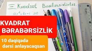 Kvadrat Bərabərsizliklərin SU KİMİ İZAHI🤗 [upl. by Inami]