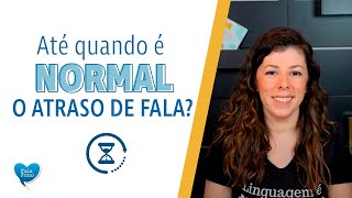 Atraso de fala é normal [upl. by Etnelav]