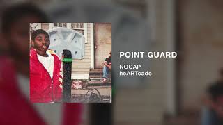 NoCap  Point Guard Official Audio [upl. by Linsk]