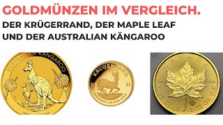 Goldmünzen im Vergleich der Krügerrand der Maple Leaf und der Australian Kängaroo [upl. by Conal]