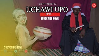 UCHAWI UPO SEHEMU 3 [upl. by Akers493]