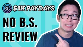 🔴 1K PAYDAYS Review  HONEST OPINION  Glynn Kosky 1K PAYDAYS WarriorPlus Review [upl. by Beera]