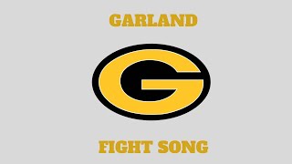 Garland High School Fight Song [upl. by Joseito]