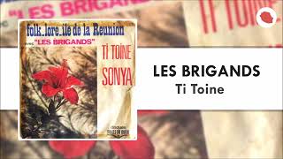 Les Brigands  Ti Toine [upl. by Samtsirhc325]