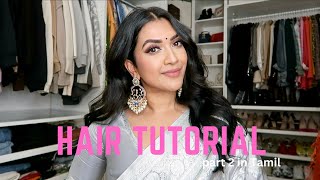 Silver Saree Hair Tutorial  in Tamil  Vithya Hair and Makeup [upl. by Halley]