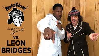 Nardwuar vs Leon Bridges [upl. by Naval]