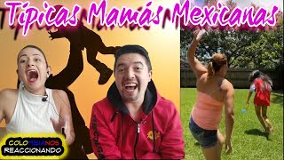 Reaccionando a  Típicas Mamás Mexicanas  IMPOSIBLE NO REIR 🤣 HUMOR VIRAL  Día de madres [upl. by Weight]