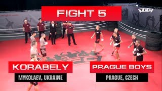 Fight 5 of the TFC Event 1 Prague Boys Prague Czech Republic vs Korabely Mykolaev Ukraine [upl. by Eladnar533]