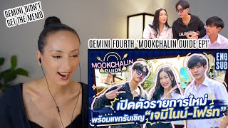 Gemini Fourth MOOKCHALIN GUIDE EP1 REACTION  แฟนผมเป็นประธานนักเรียน My School President [upl. by Chatav998]