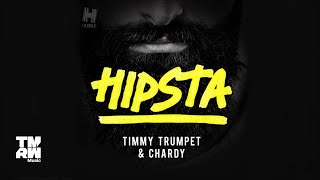 Timmy Trumpet amp Chardy  Hipsta [upl. by Yager]