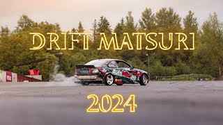 DRIFT MATSURI 2024 [upl. by Peppard821]