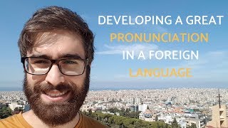 How to develop a great pronunciation in a foreign language Short video [upl. by Ednutey437]