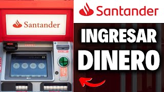 Como Ingresar Dinero en un Cajero Santander en 1 minuto [upl. by Tatiania421]