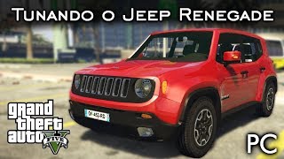 Tunando o Jeep Renegade  MOD BACANA 💀  GTA V  PC PTBR [upl. by Clo339]