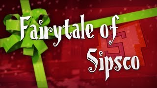 ♪ A Fairytale of Sipsco  Christmas Special [upl. by Eralc]