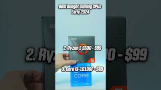 Best Budget Gaming CPUs Early 2024 [upl. by Aleina]