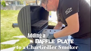 Adding A Baffle Plate To A Char Griller Smoker [upl. by Hermione]