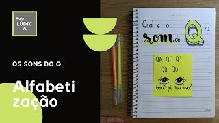 Som das Letras  Venha Aprender o Som da Letra Q  Som do Q [upl. by Nrek245]