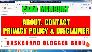 Cara buat About Contact Privacy Policy dan Disclaimer Daskboard Blogger Baru [upl. by Aysa]