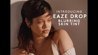 EAZE DROP BLURRING SKIN TINT  FENTY BEAUTY [upl. by Joyann]