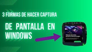 3 FORMAS DE HACER CAPTURA DE PANTALLA EN WINDOWS [upl. by Retrac]