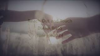 Reach Out and Touch DIANA ROSS with lyrics [upl. by Nutsud]