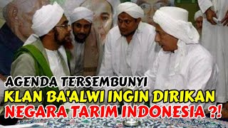 KURANG AJ4R‼️ BAALWI INGIN MENDIRIKAN NEGARA TARIM INDONESIA NTI⁉️ [upl. by Lledniw456]