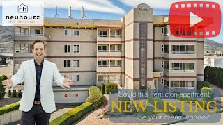 🌟 Exclusive Tour of Penticton Condo for Sale at 2022401 South Main Street by neuHouzz Real Estate 🏡 [upl. by Weathers]