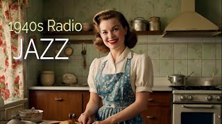 👉 1940s RADIO JAZZ  JAZZ RELAXING MUSIC 1940s [upl. by Benedicta]