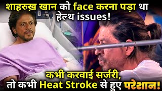 From heatstroke to numerous surgeries Shahrukh Khan has endured a lot [upl. by Orsay]