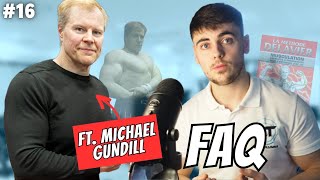 🎙 PODCAST  FAQ SPÉCIALE MICHAEL GUNDILL ses 40 ans de muscu blessures compléments [upl. by Hickie]