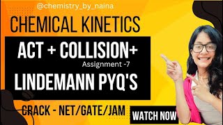 Unraveling Kinetics Lindemann Activated amp Collision  PYQS ChemistrybyNaina111 gate net [upl. by Ranip241]