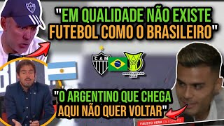 ARGENTINOS DO ATLÉTICOMG ASSUSTARAM IMPRENSA ARGENTINA quotBRASILEIRÃO Équot FAUSTO VERA E GABY MILITO [upl. by Keare956]