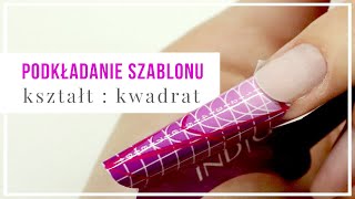 Przedłużanie paznokci  Kwadrat 💅🏼◼️  Cz1 Podkładanie szablonu [upl. by Negah]