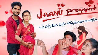 Jaanu pregnant అయ్యిందోచ్ 🥰🤰 ఒక విషయం మీకు చెప్పకుండా ఇన్నిరోజులు దాచినం 😧🤫 🥺జాను ప్రెగ్నెంట్ ☺️ [upl. by Enilecram]