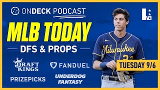 MLB DFS Today 9622 DraftKings amp FanDuel Tuesday September 6th ⚾️ Lineups and Baseball Prop Picks [upl. by Arramahs]