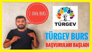 2000₺ BURS  TÜRGEV BURS BAŞVURULARI BAŞLADI LİSE ÖNLİSANS LİSANS LİSANSÜSTÜ BURS BAŞVURUSU [upl. by Tsepmet]