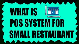 What is pos system for small restaurant  POS System for Small Restaurant [upl. by Feeney]