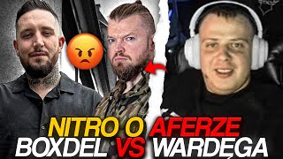 NITRO O AFERZE BOXDEL VS WARDĘGA [upl. by Lleznol617]