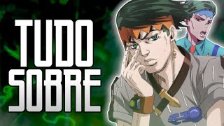 TUDO SOBRE Kishibe ROHAN  JoJo Zone [upl. by Friedland]