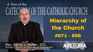 CCC 871  Catechism Tour 26  Hierarchy of the Church [upl. by Notsirhc839]