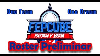 FEPCUBE Roster Preliminar equipo Cuba Profesional del exilio SwingCompletoBeisbol [upl. by Elma539]