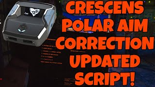 CRESCENS POLAR AIM CORRECTION UPDATED SCRIPT CRONUS ZEN [upl. by Casar]