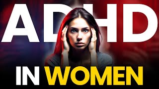 ADHD In Women And Girls [upl. by Pheni]