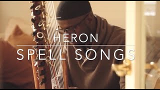 Heron Spell Songs [upl. by Sully]